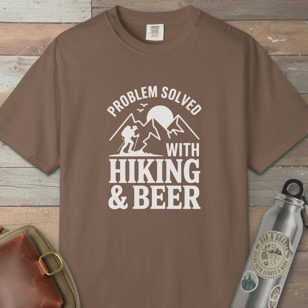 Problem Solved With Hiking And Beer T-Shirt