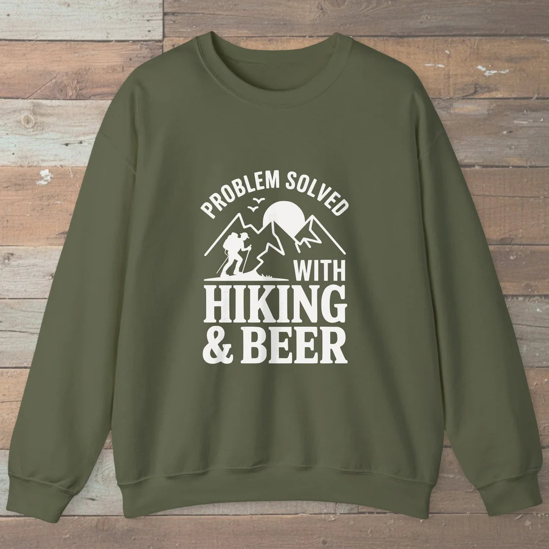 Problem Solved With Hiking And Beer Sweatshirt