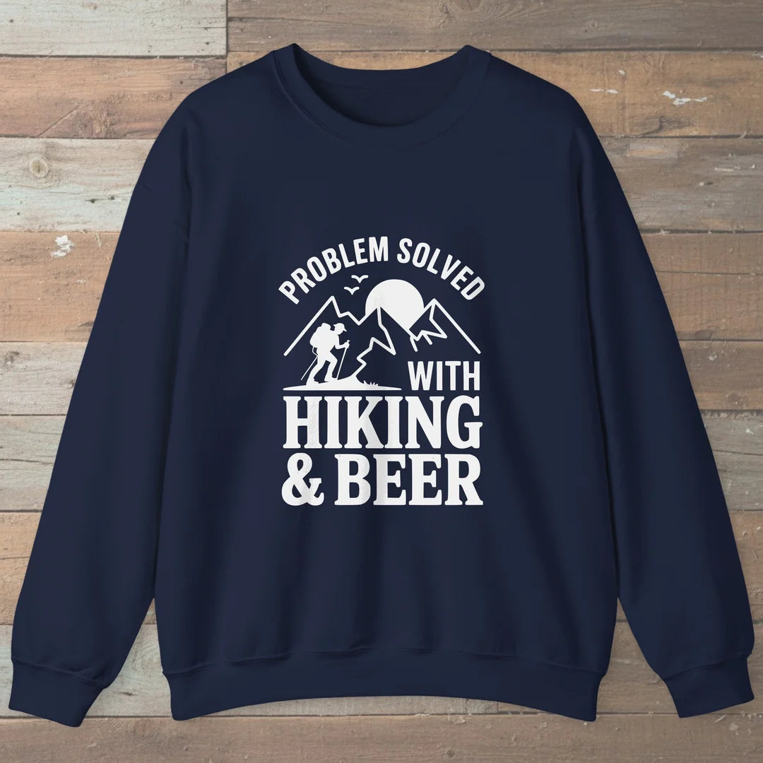 Problem Solved With Hiking And Beer Sweatshirt