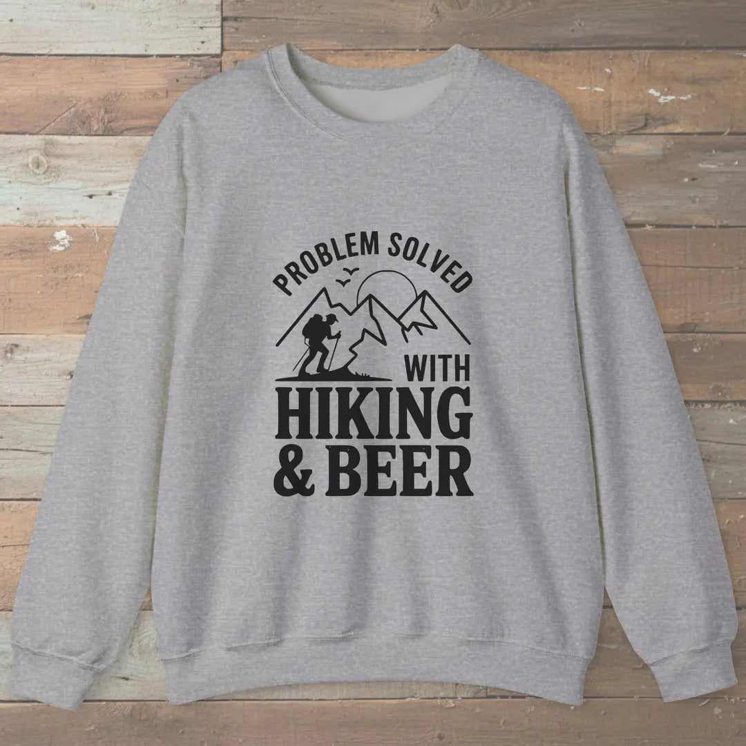 Problem Solved With Hiking And Beer Sweatshirt