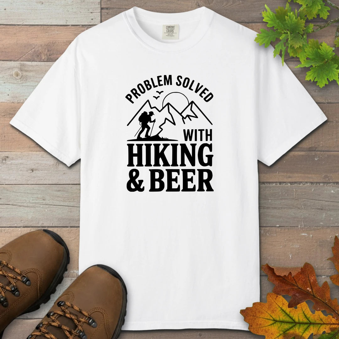 Problem Solved With Hiking And Beer T-Shirt