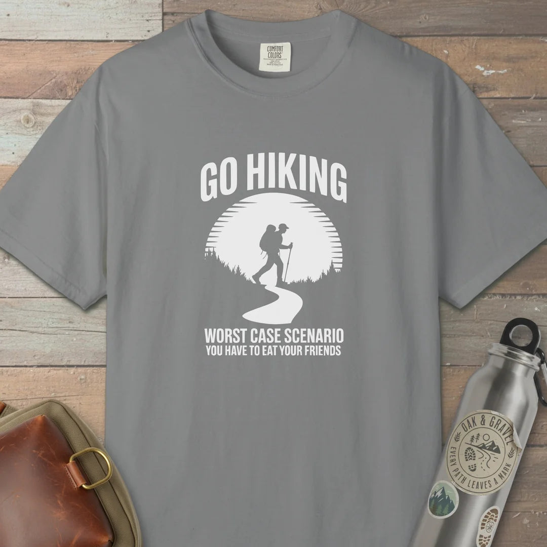Go Hiking Worst Case Scenario T-Shirt