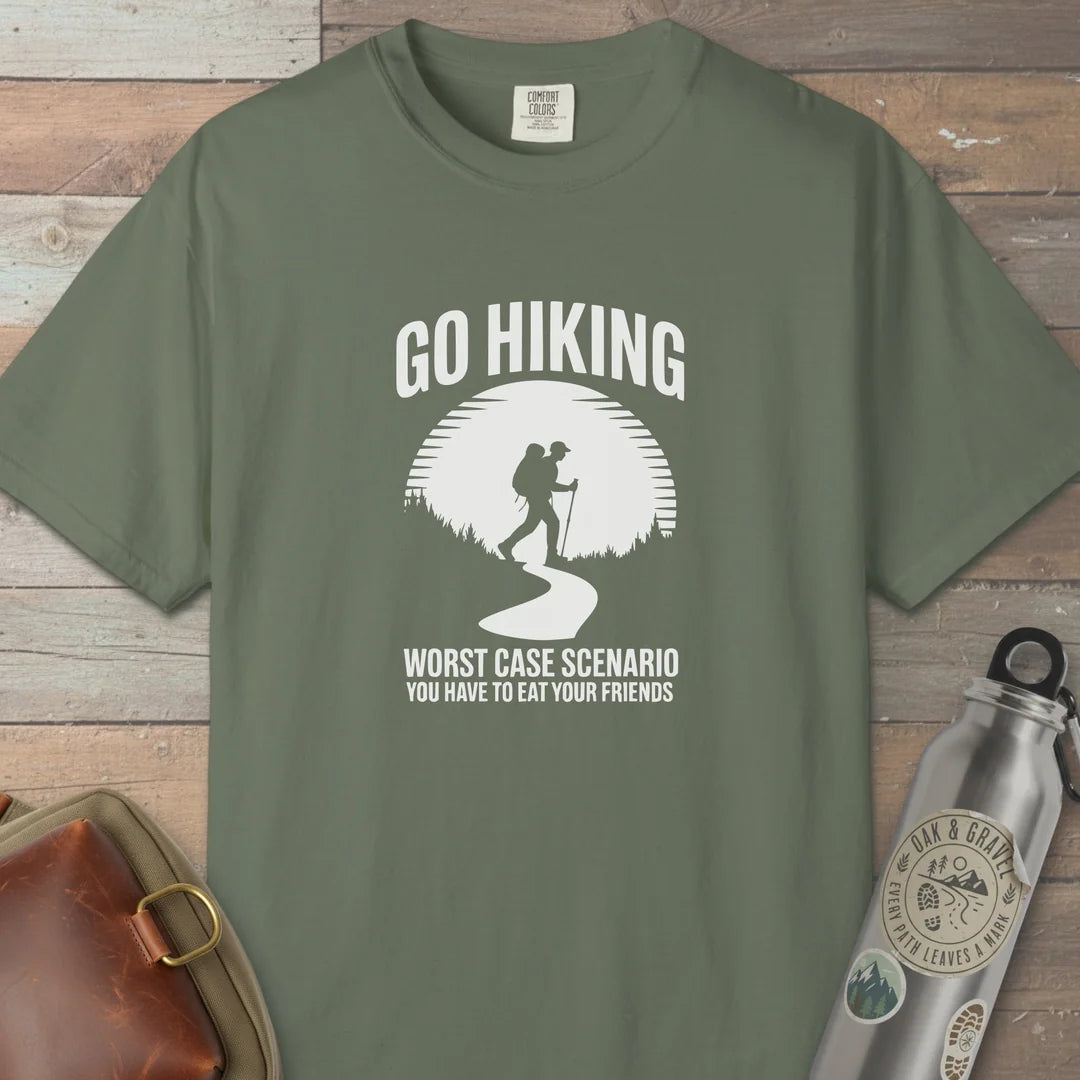 Go Hiking Worst Case Scenario T-Shirt