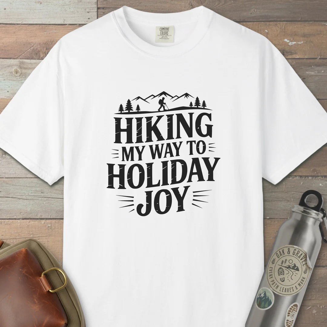 Hiking My Way To Holiday Joy T-Shirt
