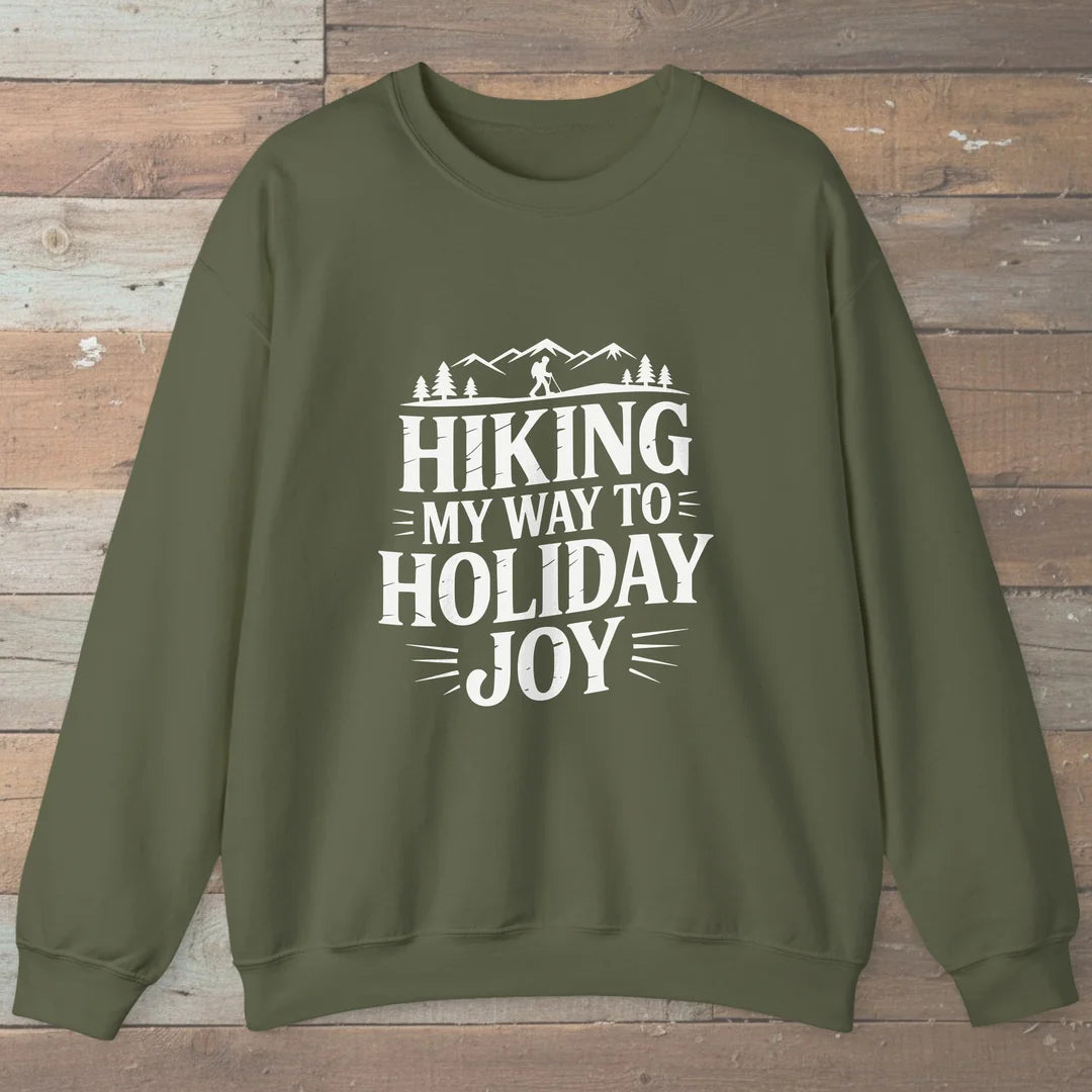 Hiking My Way To Holiday Joy Sweatshirt