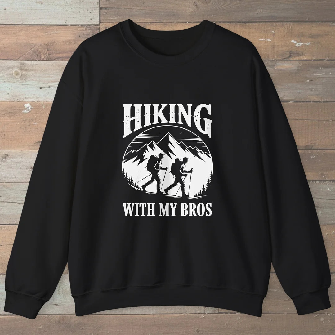 Hiking With My Bros Sweatshirt