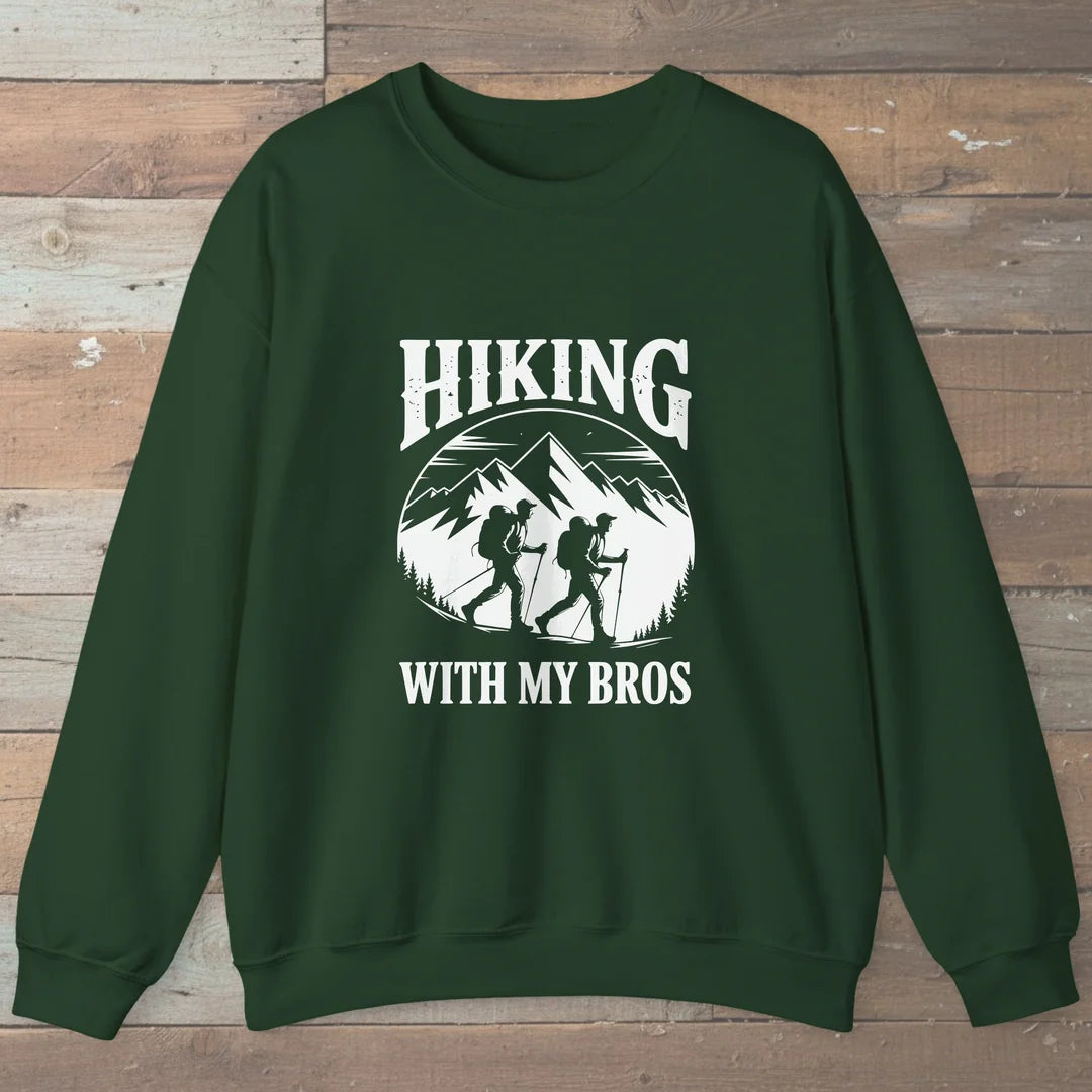 Hiking With My Bros Sweatshirt