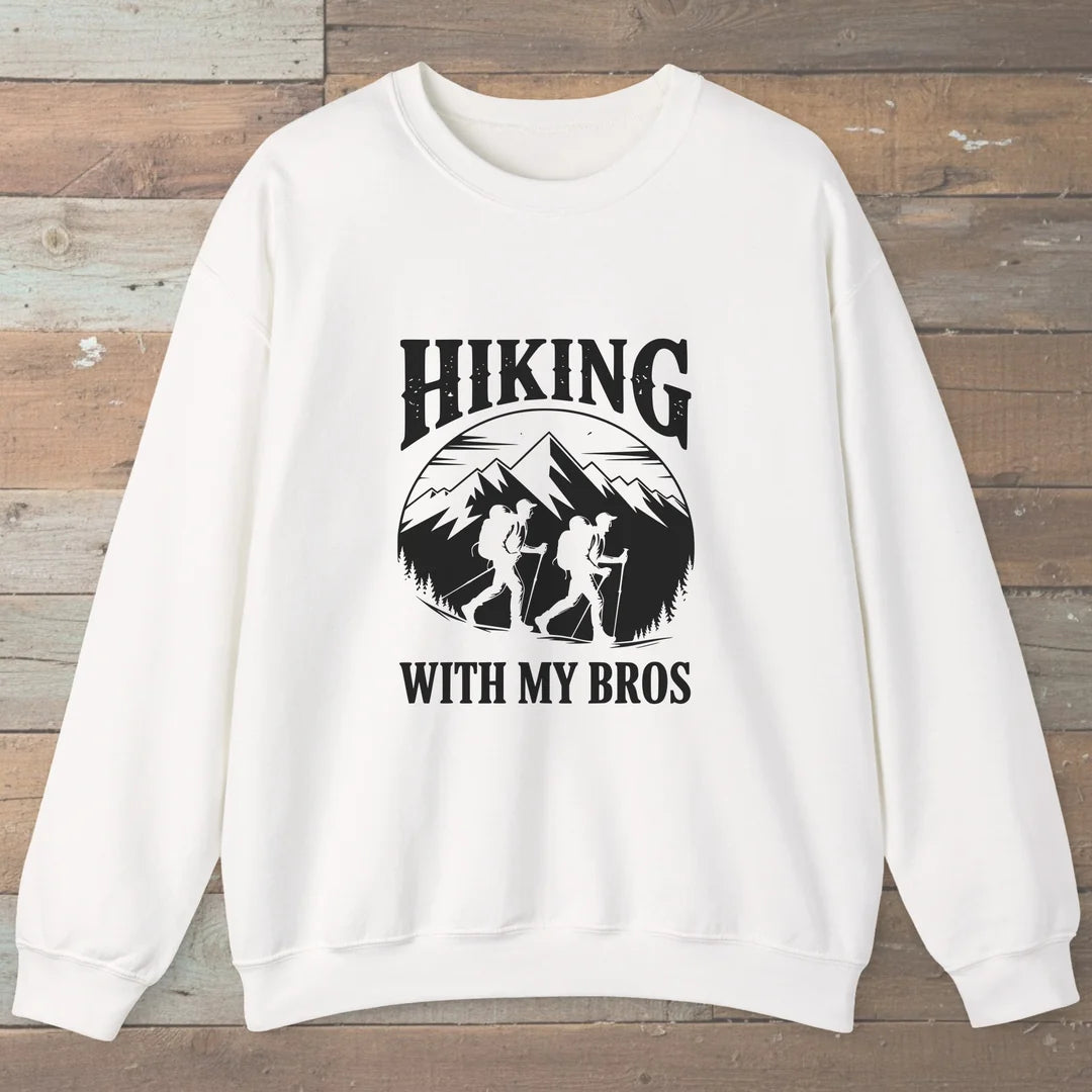 Hiking With My Bros Sweatshirt