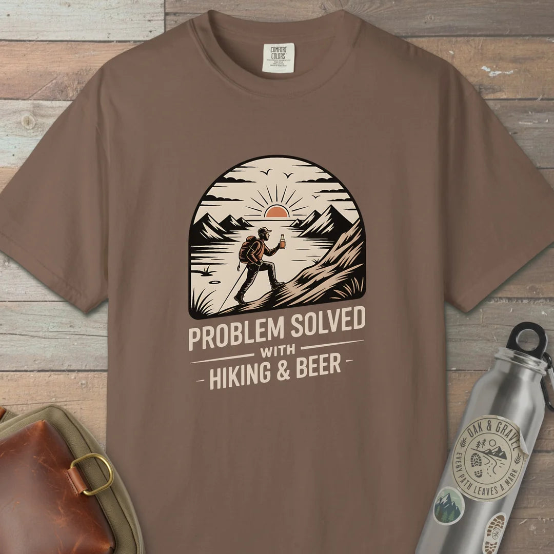 Problem Solved! With Hiking And Beer T-Shirt