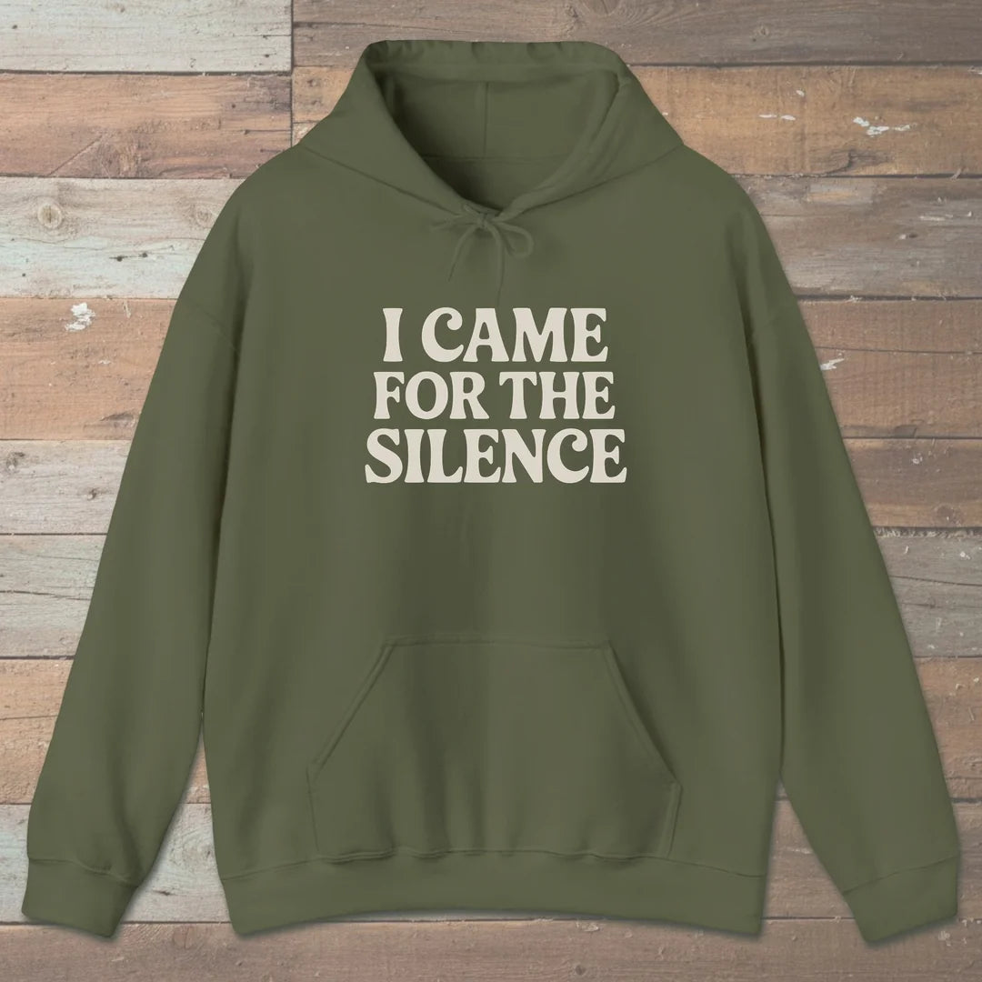 I Came For The Silence Hoodie Military Green Outdoor Nature Tee