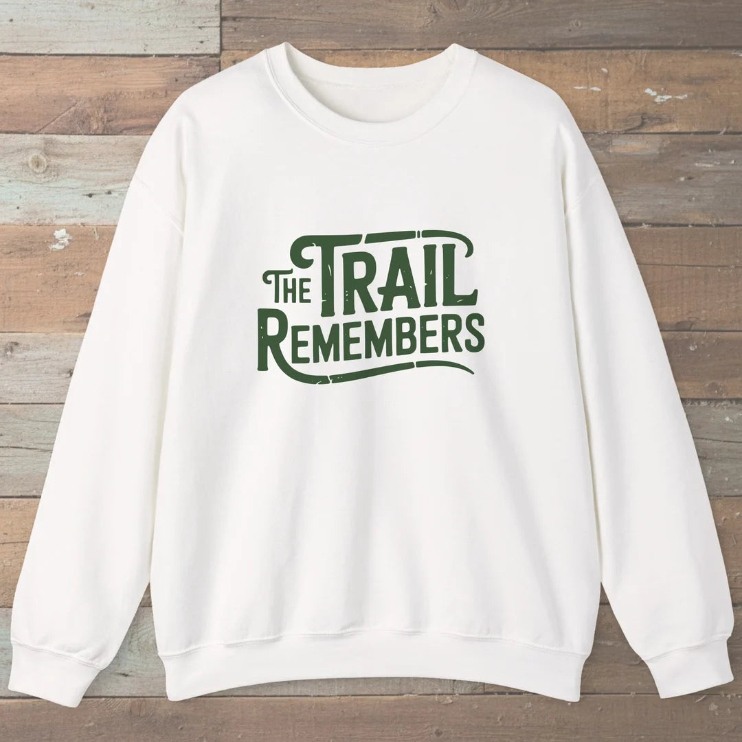 The Trail Remembers Sweatshirt White Outdoor Nature Tee