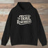 The Trail Remembers Hoodie Black Outdoor Nature Tee