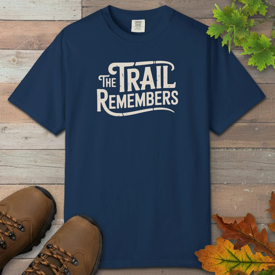 The Trail Remembers T-Shirt