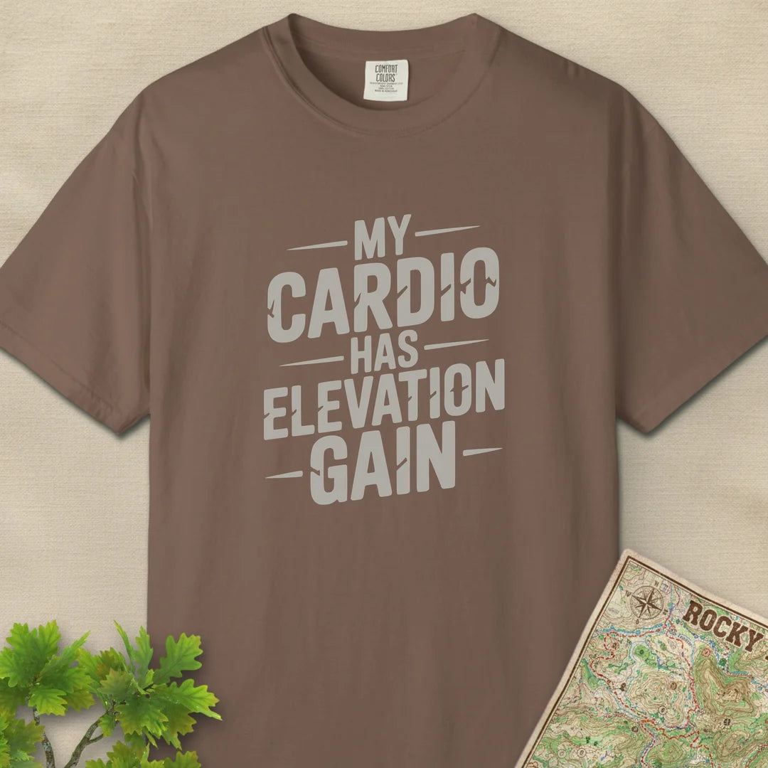 My Cardio Has Elevation Gain T-Shirt