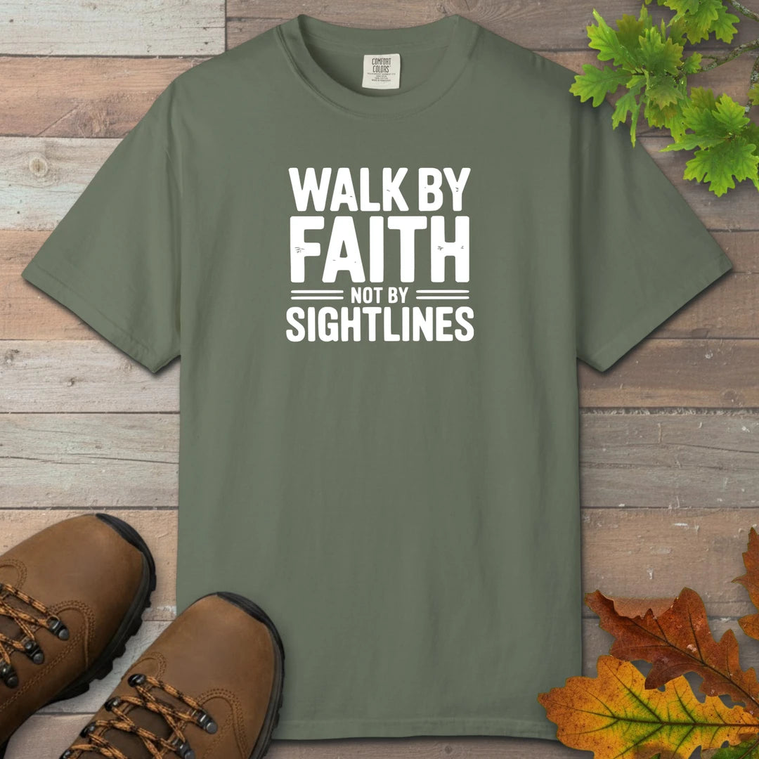Walk By Faith Not By Sightlines T-Shirt