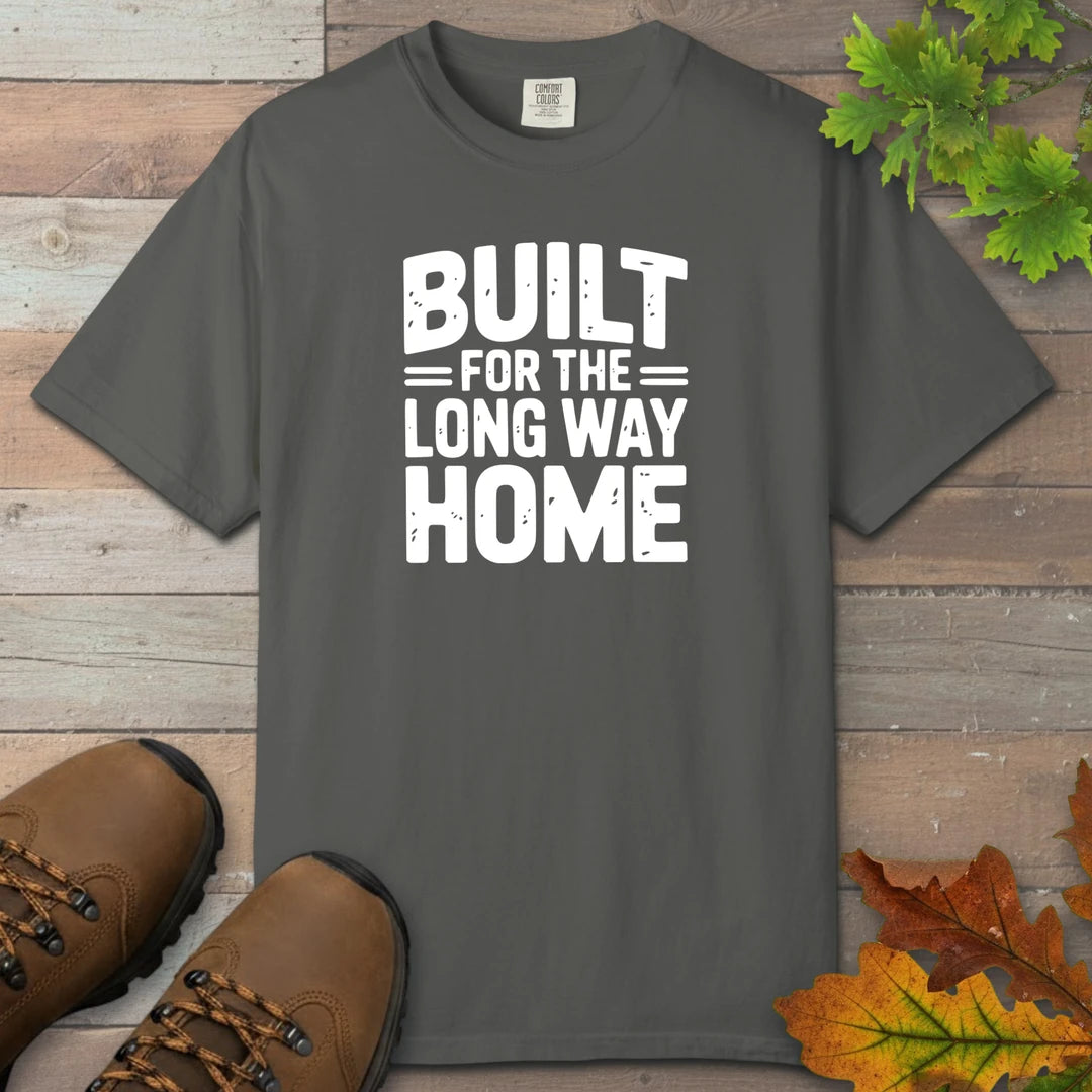 Built For The Long Way Home T-Shirt