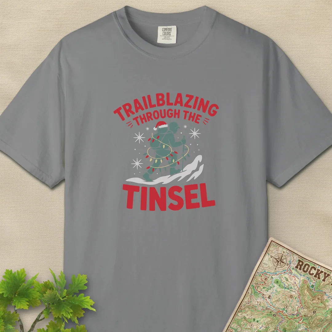Trailblazing Through The Tinsel T-Shirt