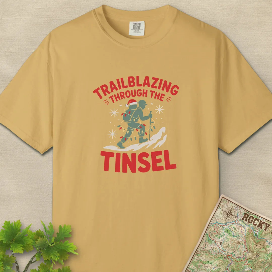 Trailblazing Through The Tinsel T-Shirt