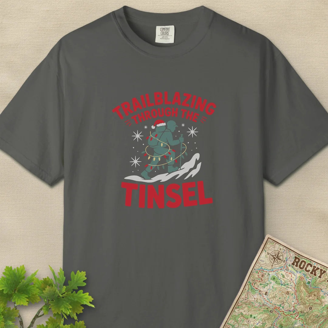 Trailblazing Through The Tinsel T-Shirt