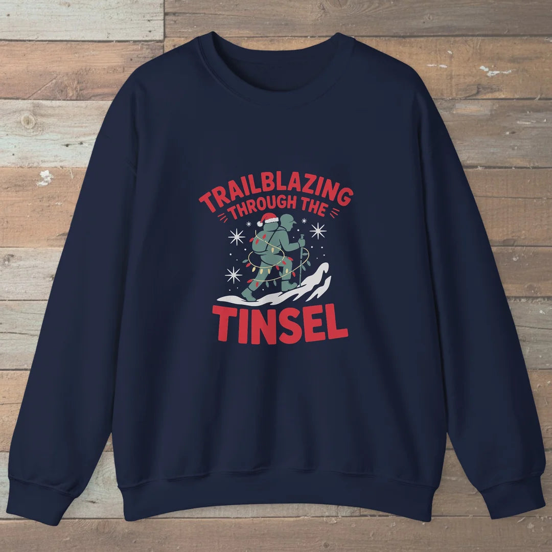 Trailblazing Through The Tinsel Sweatshirt