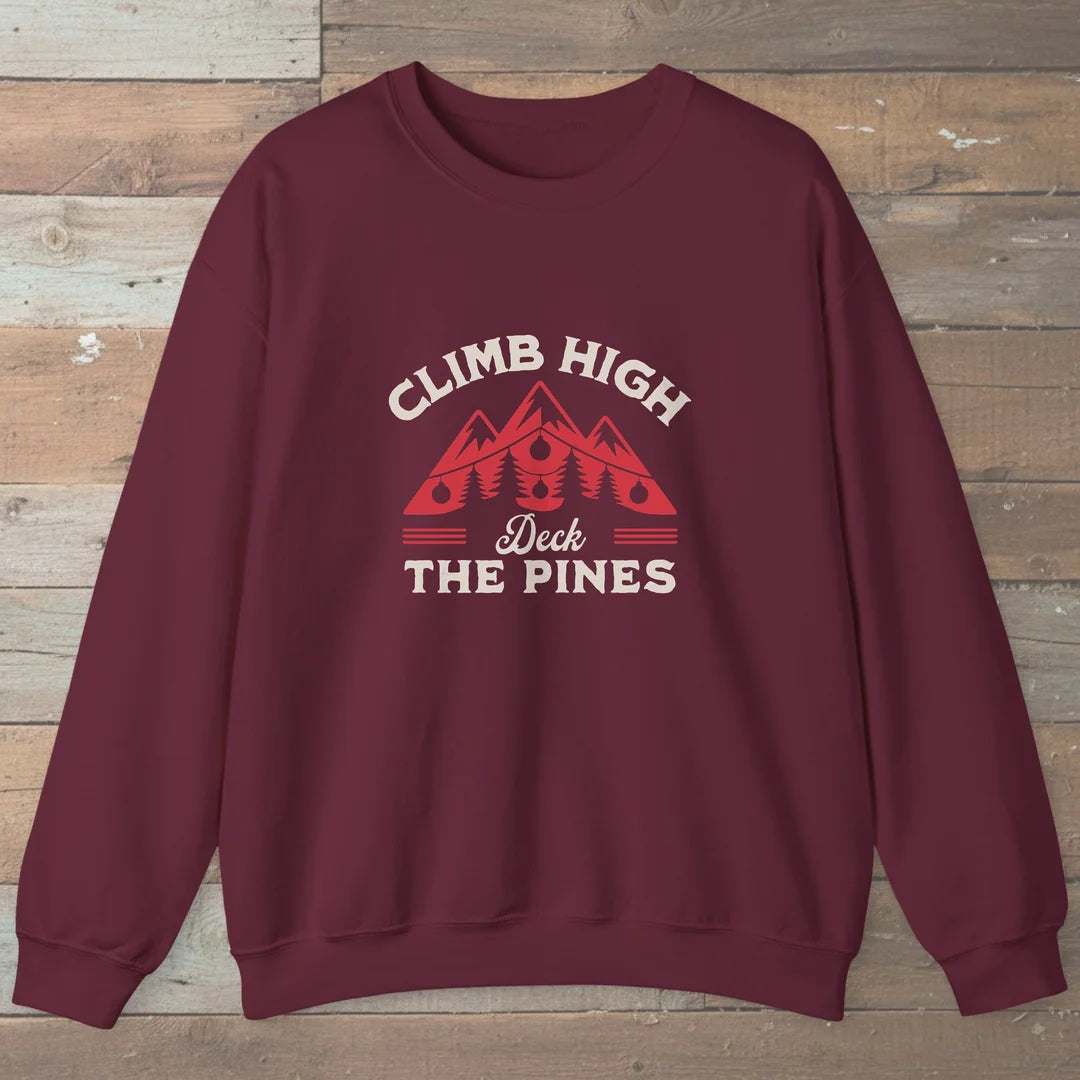 Climb High Deck The Pines Sweatshirt