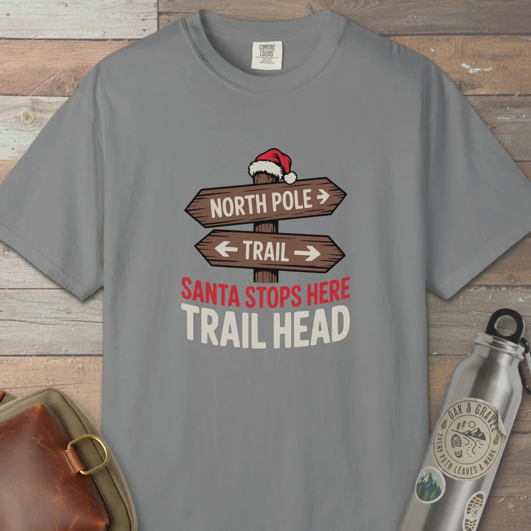Santa Stops Here Trail Head T-Shirt