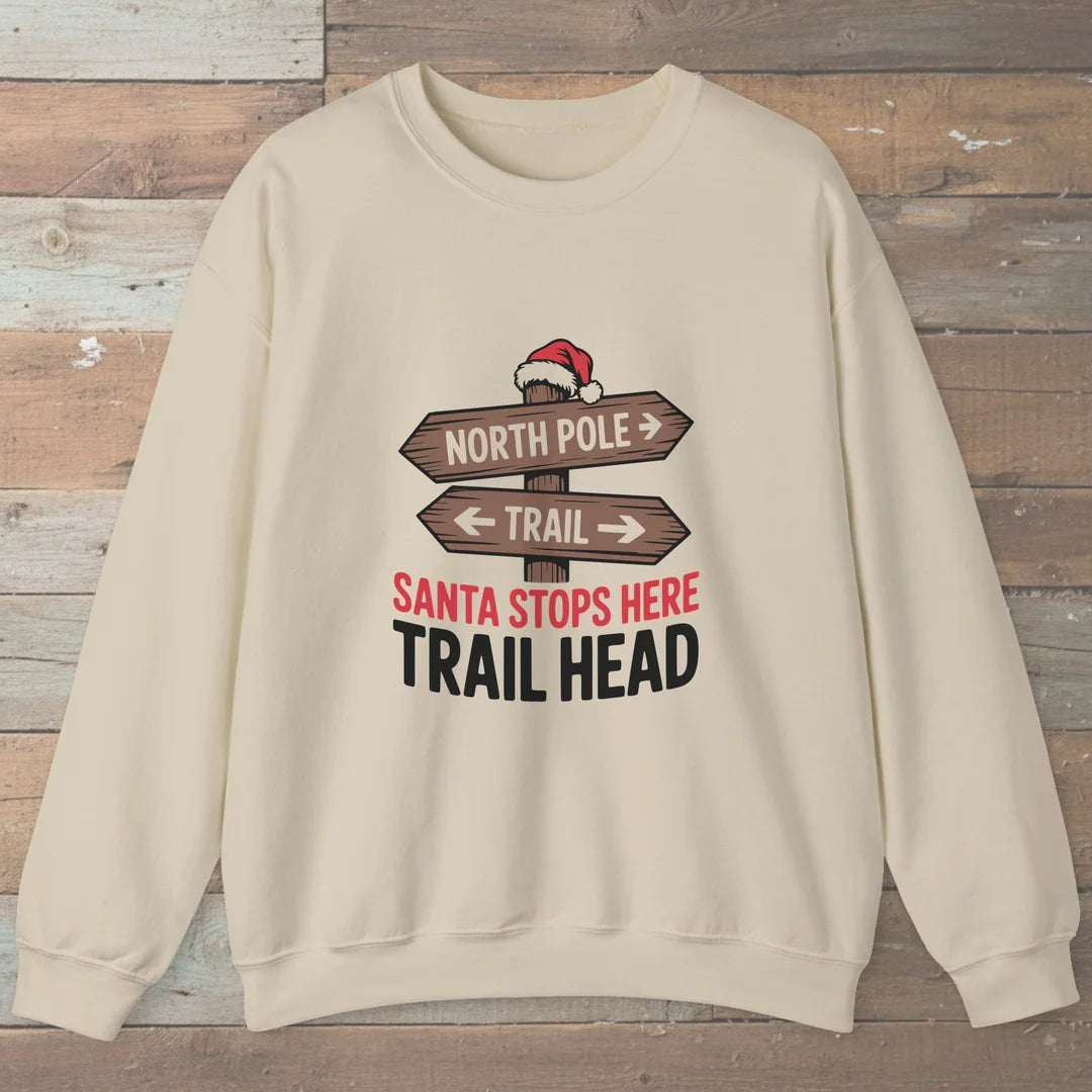 Santa Stops Here Trail Head Sweatshirt