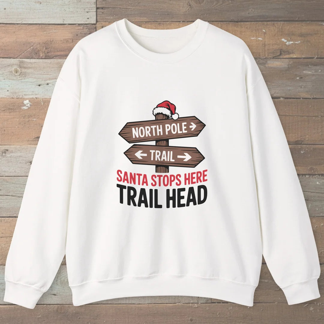 Santa Stops Here Trail Head Sweatshirt