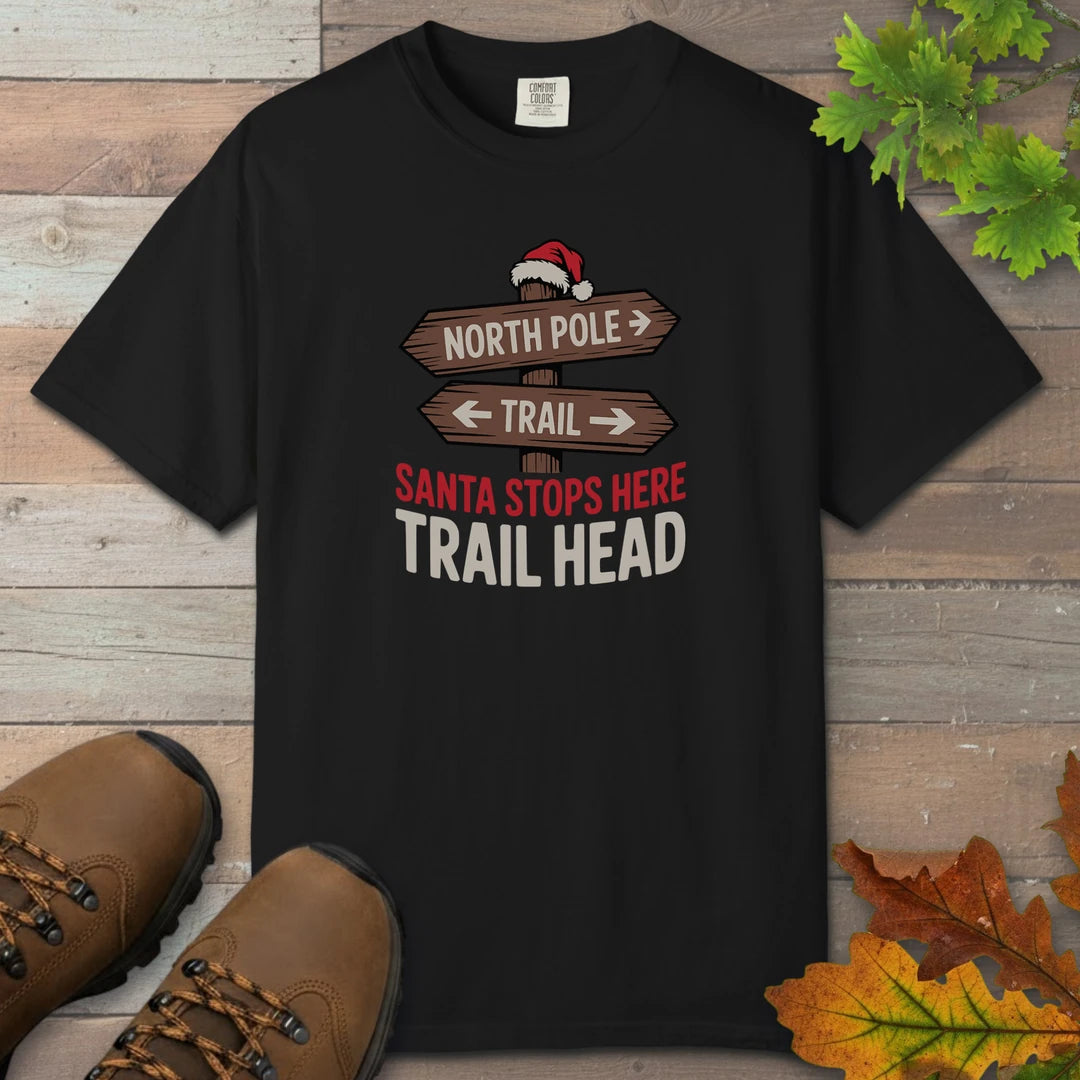 Santa Stops Here Trail Head T-Shirt