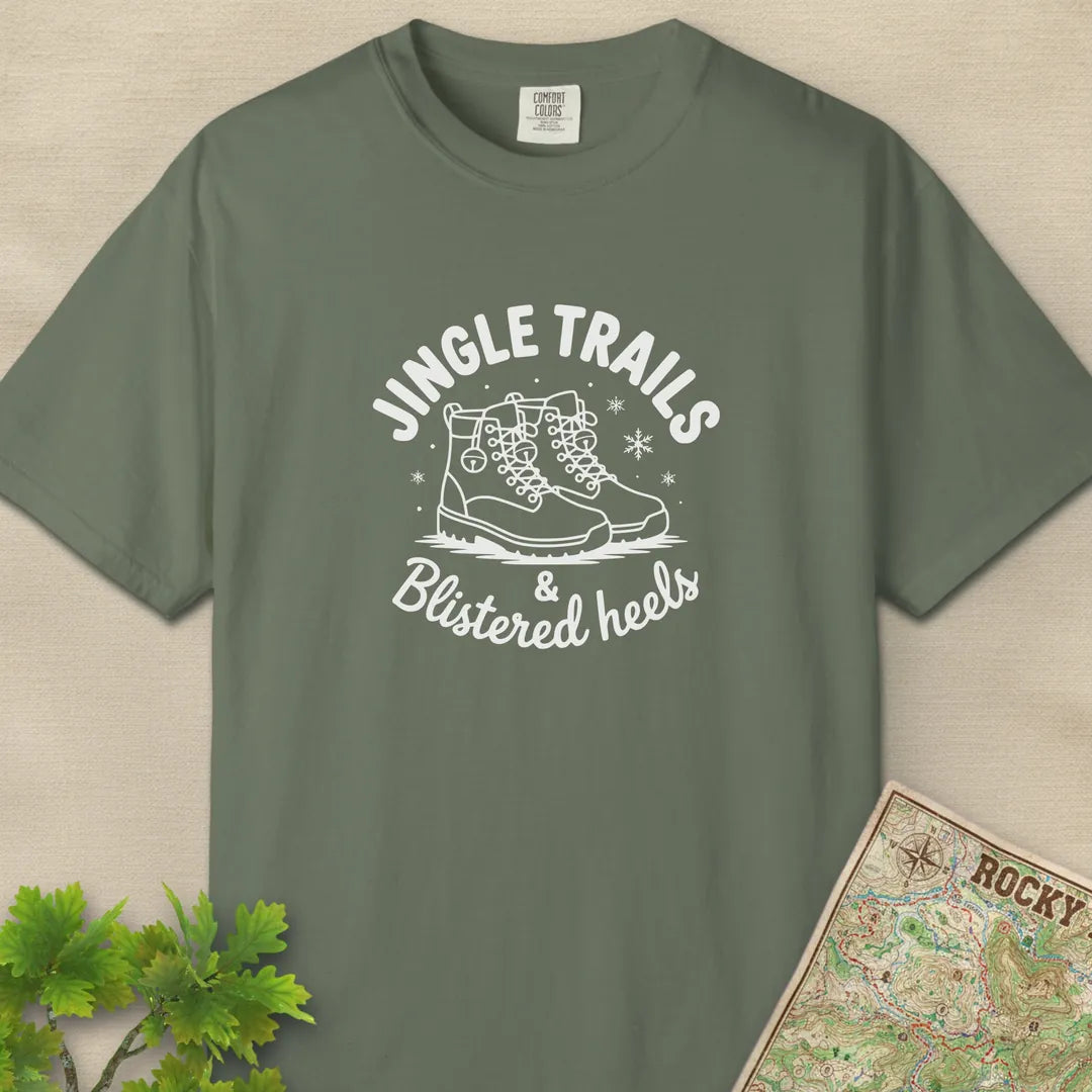 Jingle Trails And Blistered Heels T-Shirt