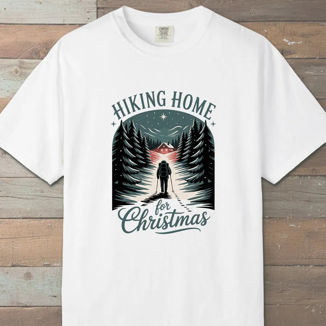 Hiking Home For Christmas T-Shirt White Outdoor Nature Tee