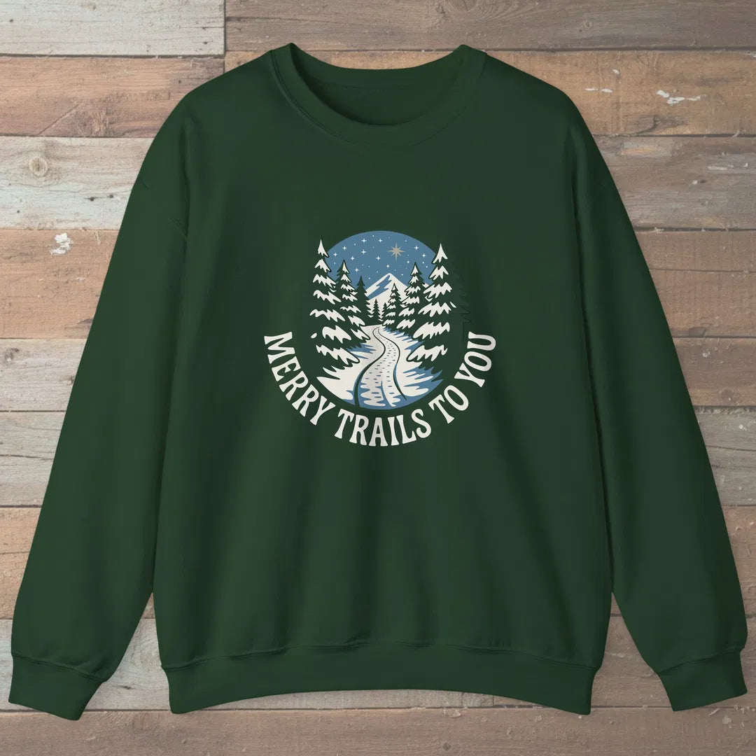 Merry Trails To You Sweatshirt Forest Green Outdoor Nature Tee