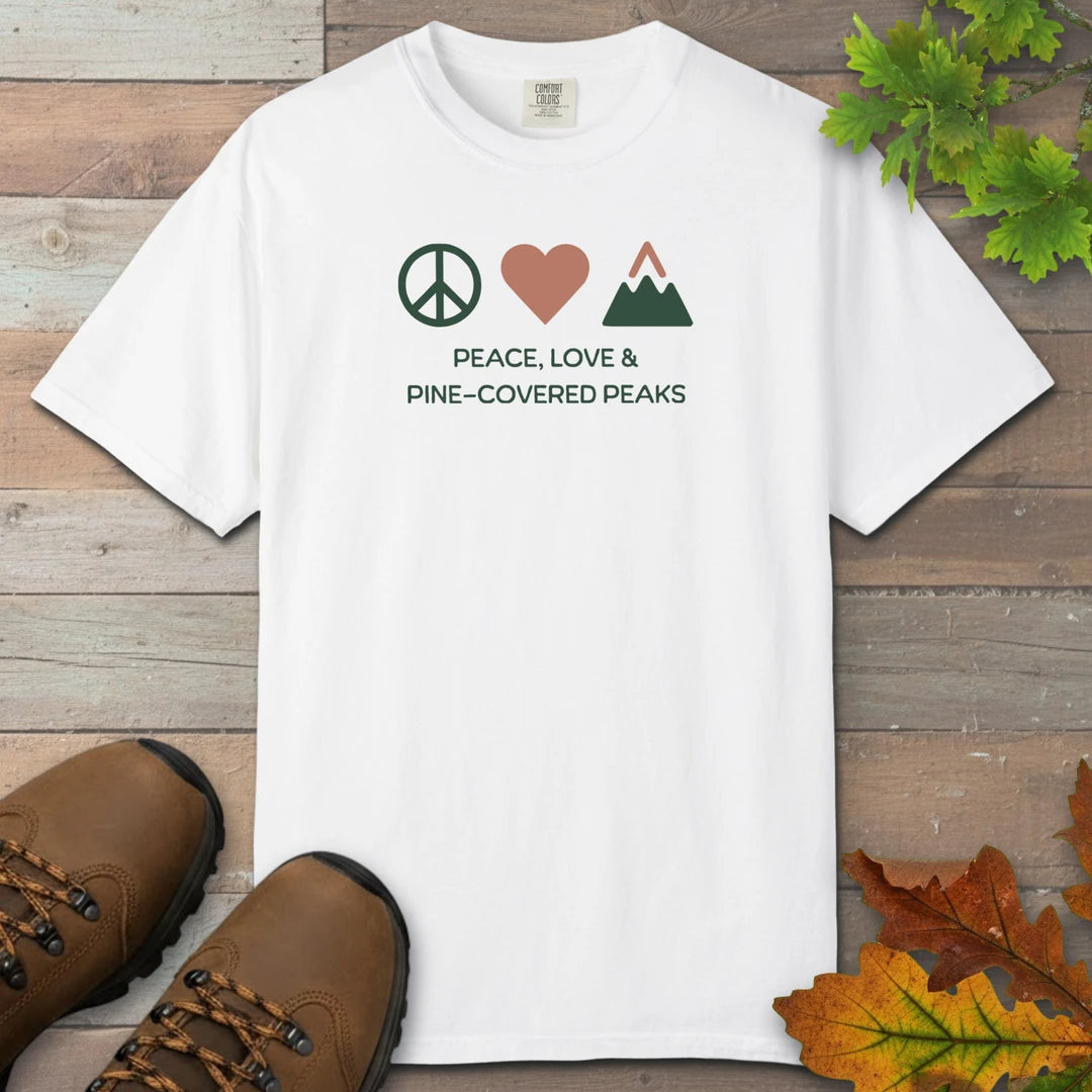 Peace Love And Pine Covered Peaks T-Shirt