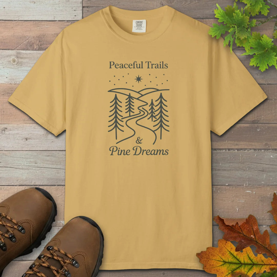 Peaceful Trails And Pine Dreams T-Shirt