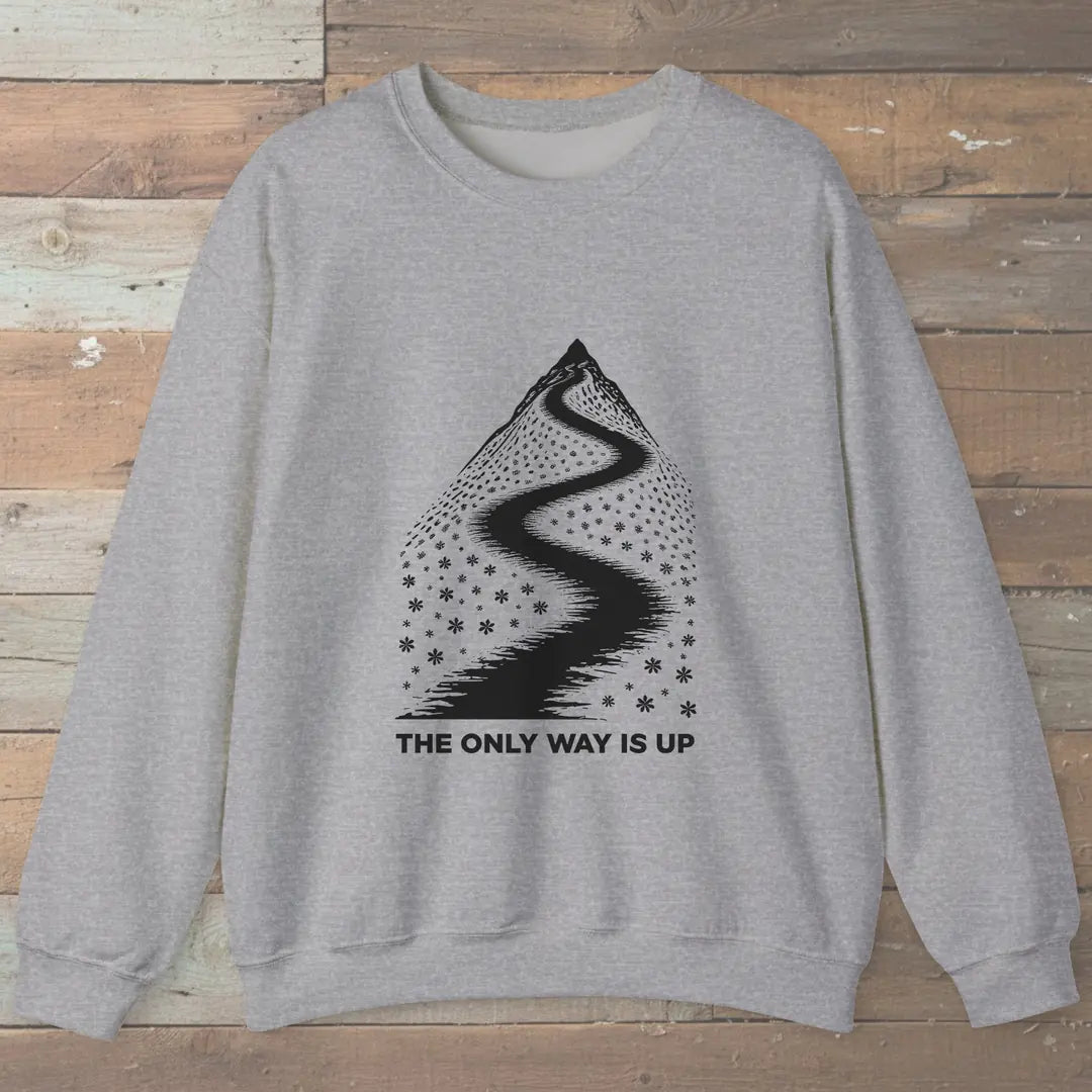 The Only Way Is Up Sweatshirt