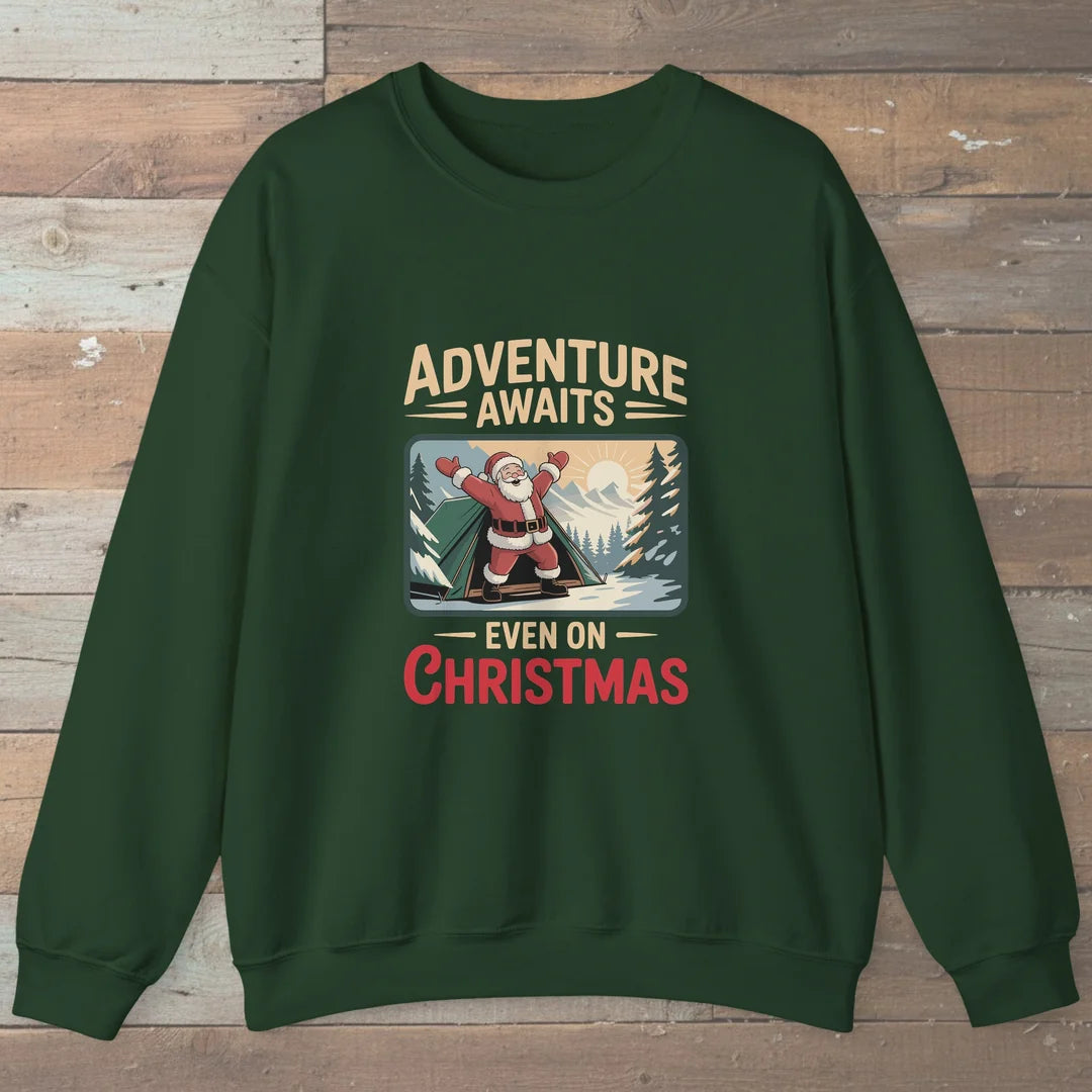 Adventure Awaits Even On Christmas Sweatshirt