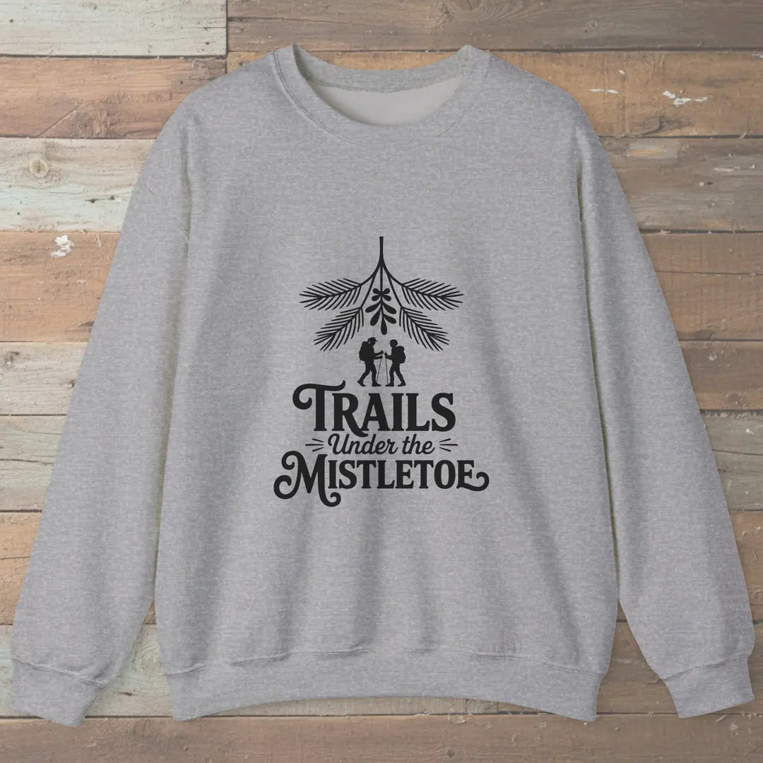 Trails Under The Mistletoe Sweatshirt