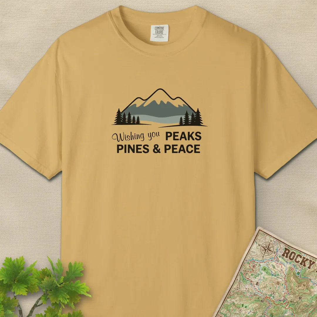 Wishing You Peaks Pines And Peace T-Shirt
