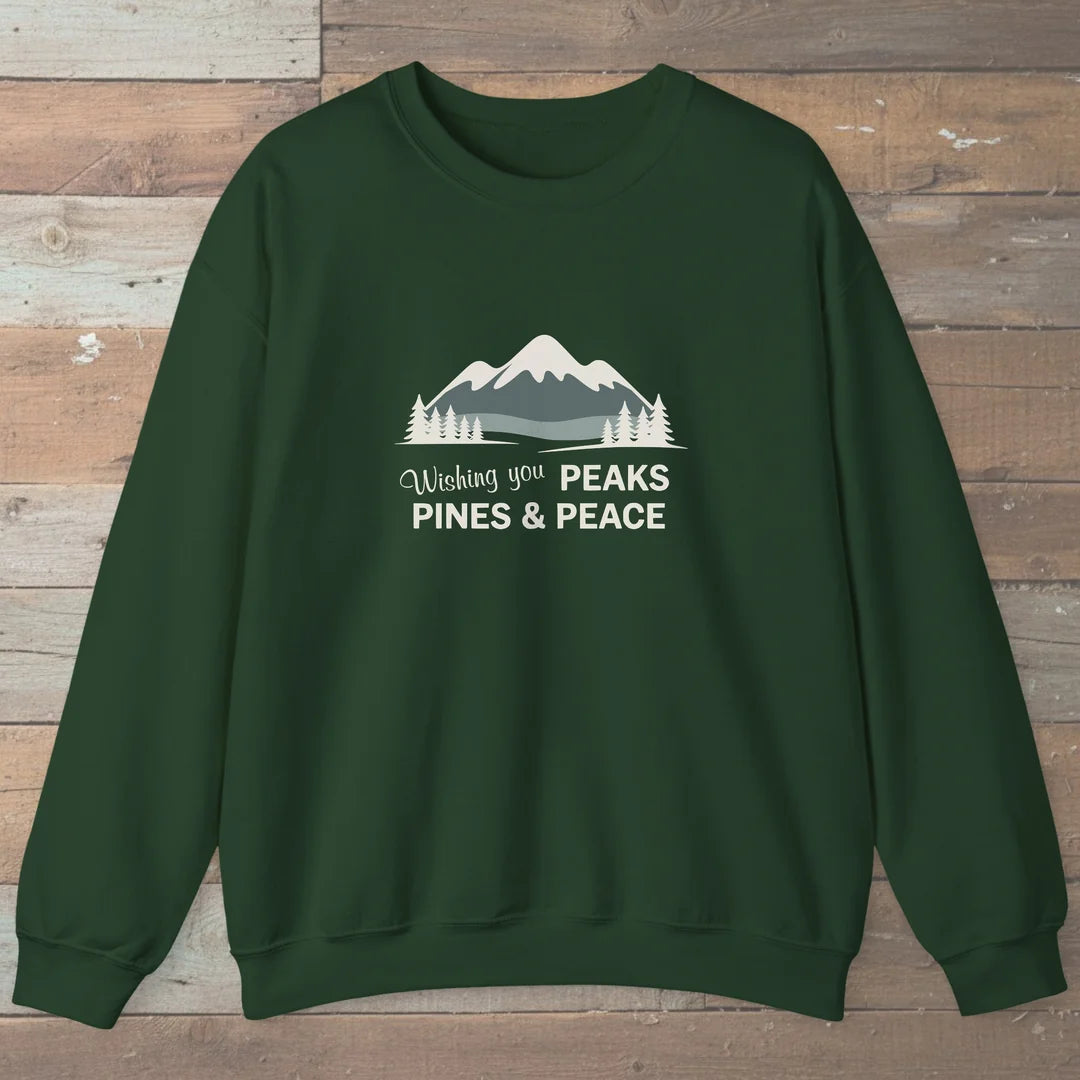 Wishing You Peaks Pines And Peace Sweatshirt