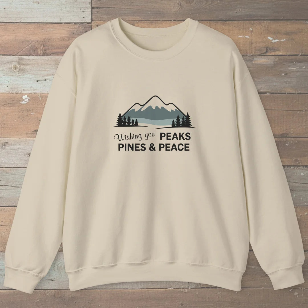 Wishing You Peaks Pines And Peace Sweatshirt
