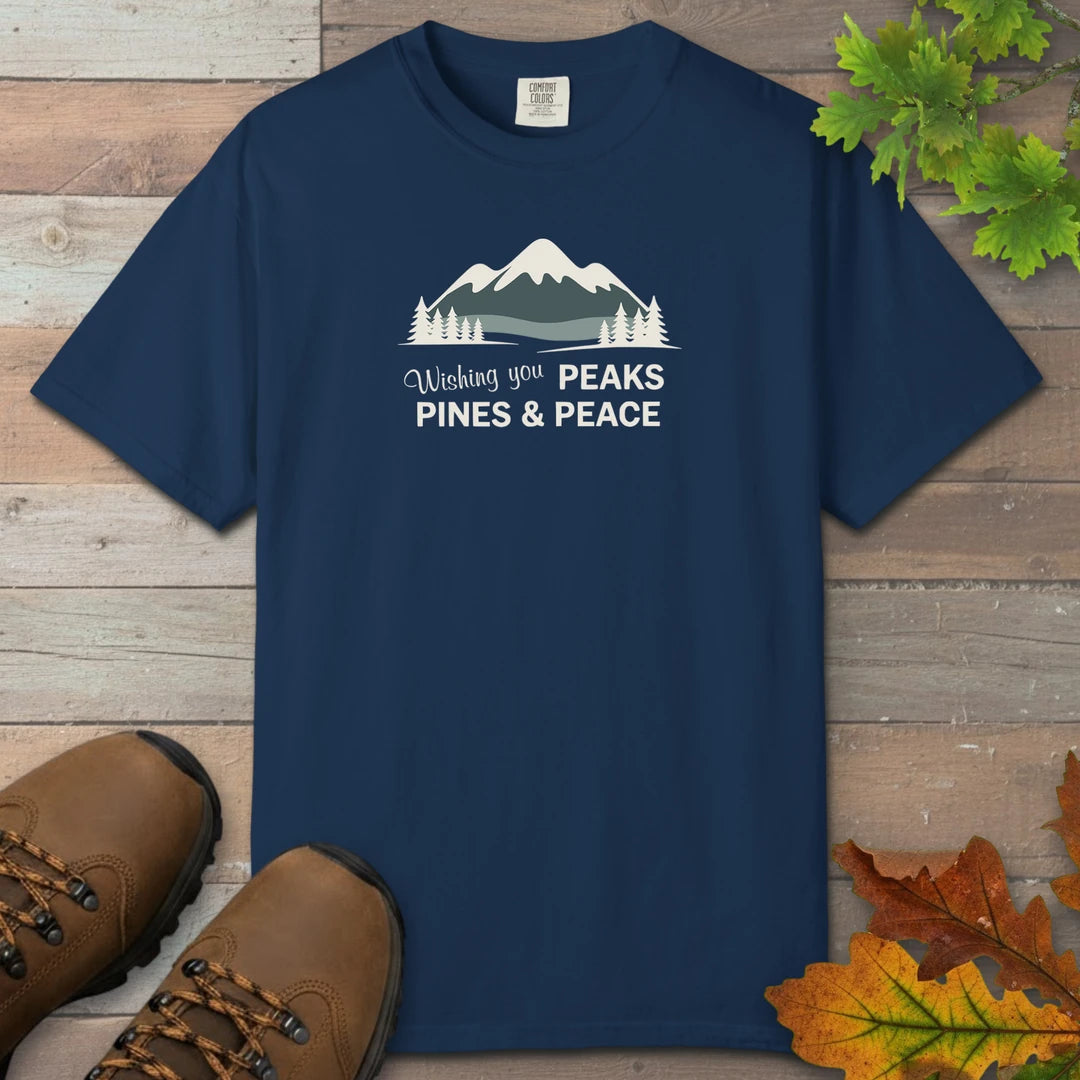 Wishing You Peaks Pines And Peace T-Shirt