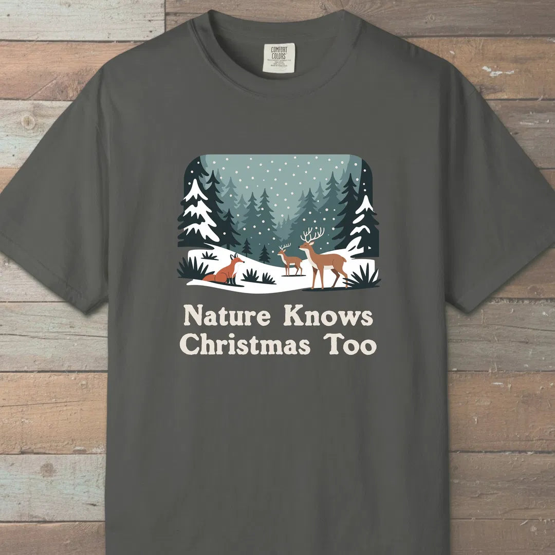 Nature Knows Christmas Too T-Shirt Pepper Outdoor Nature Tee