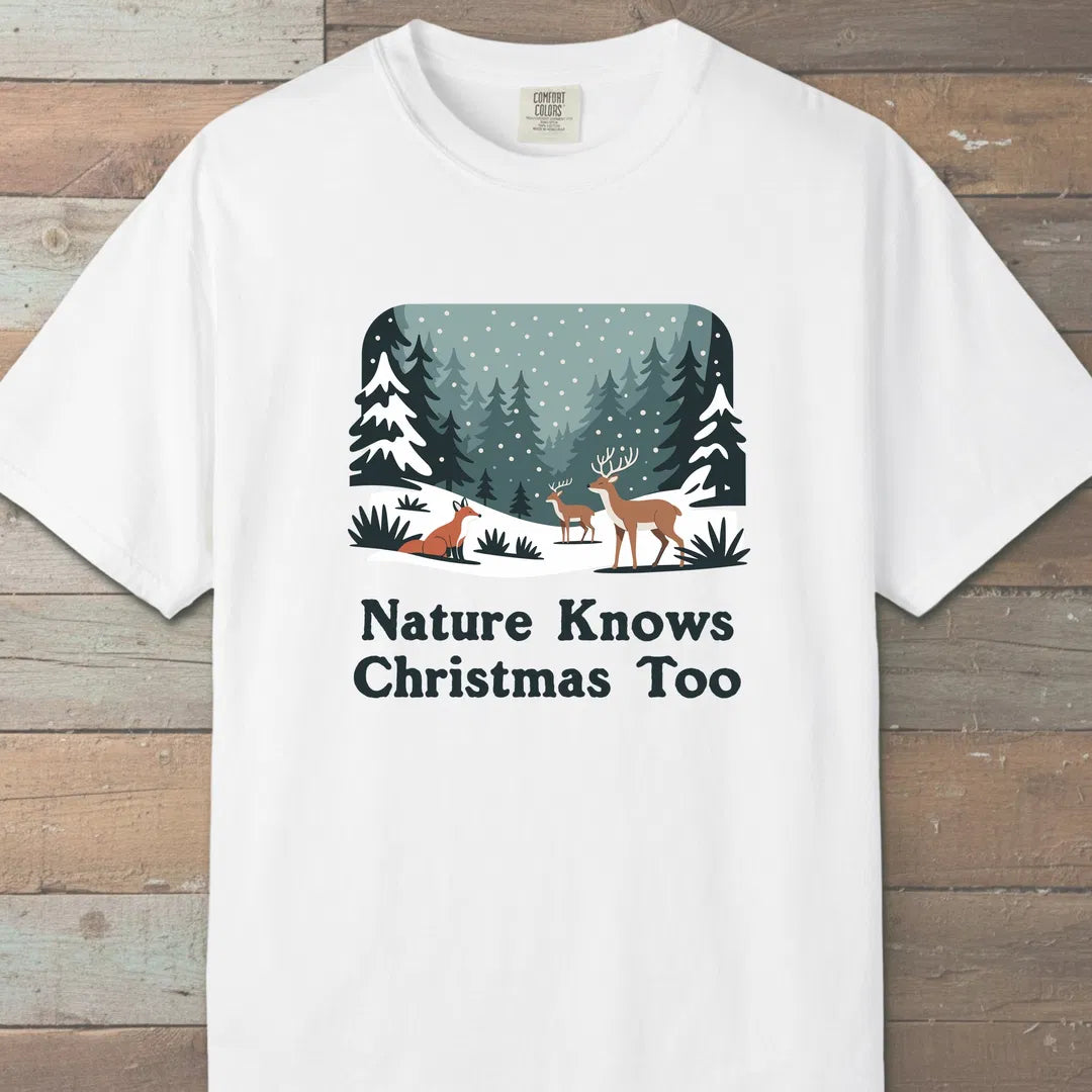 Nature Knows Christmas Too T-Shirt White Outdoor Nature Tee