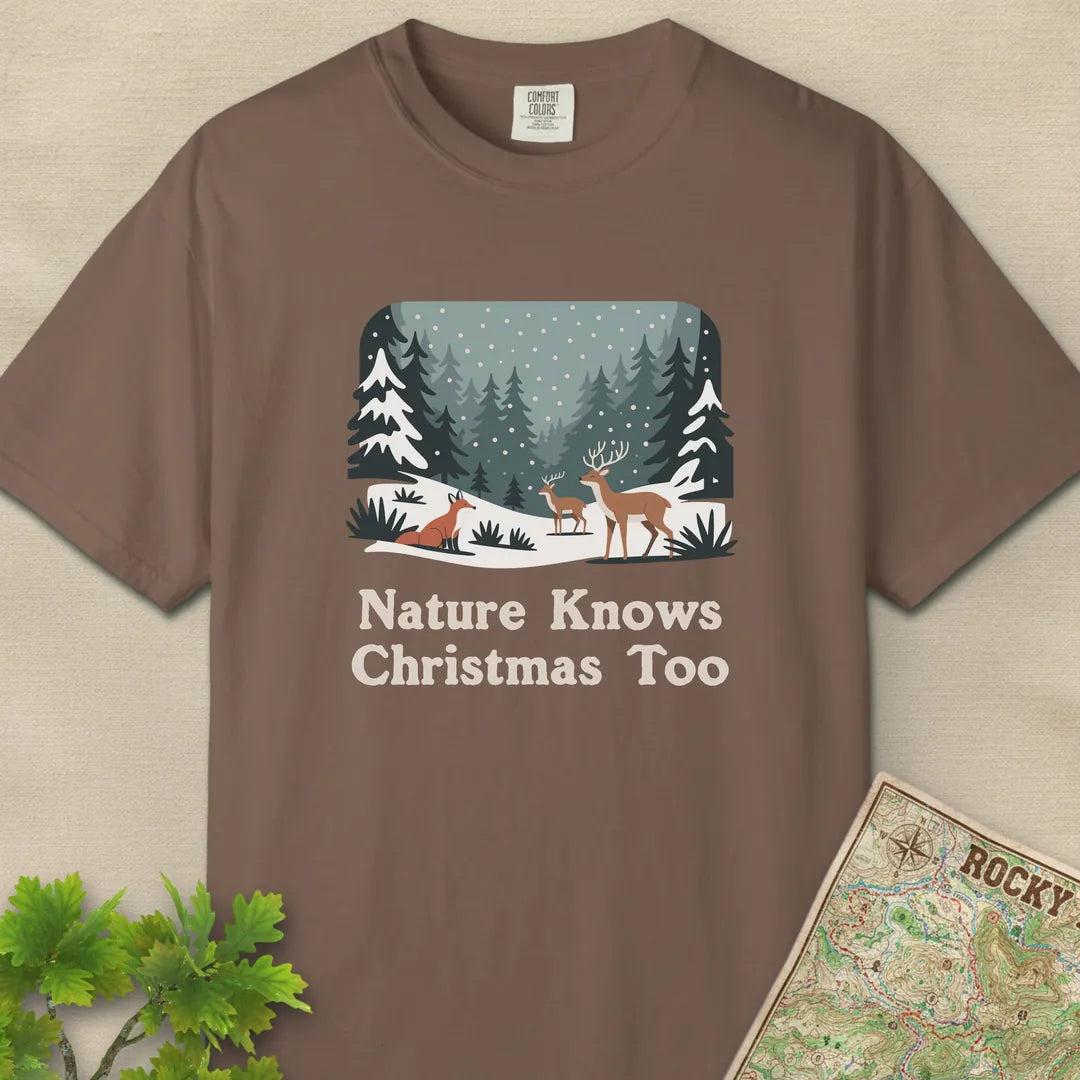 Nature Knows Christmas Too T-Shirt
