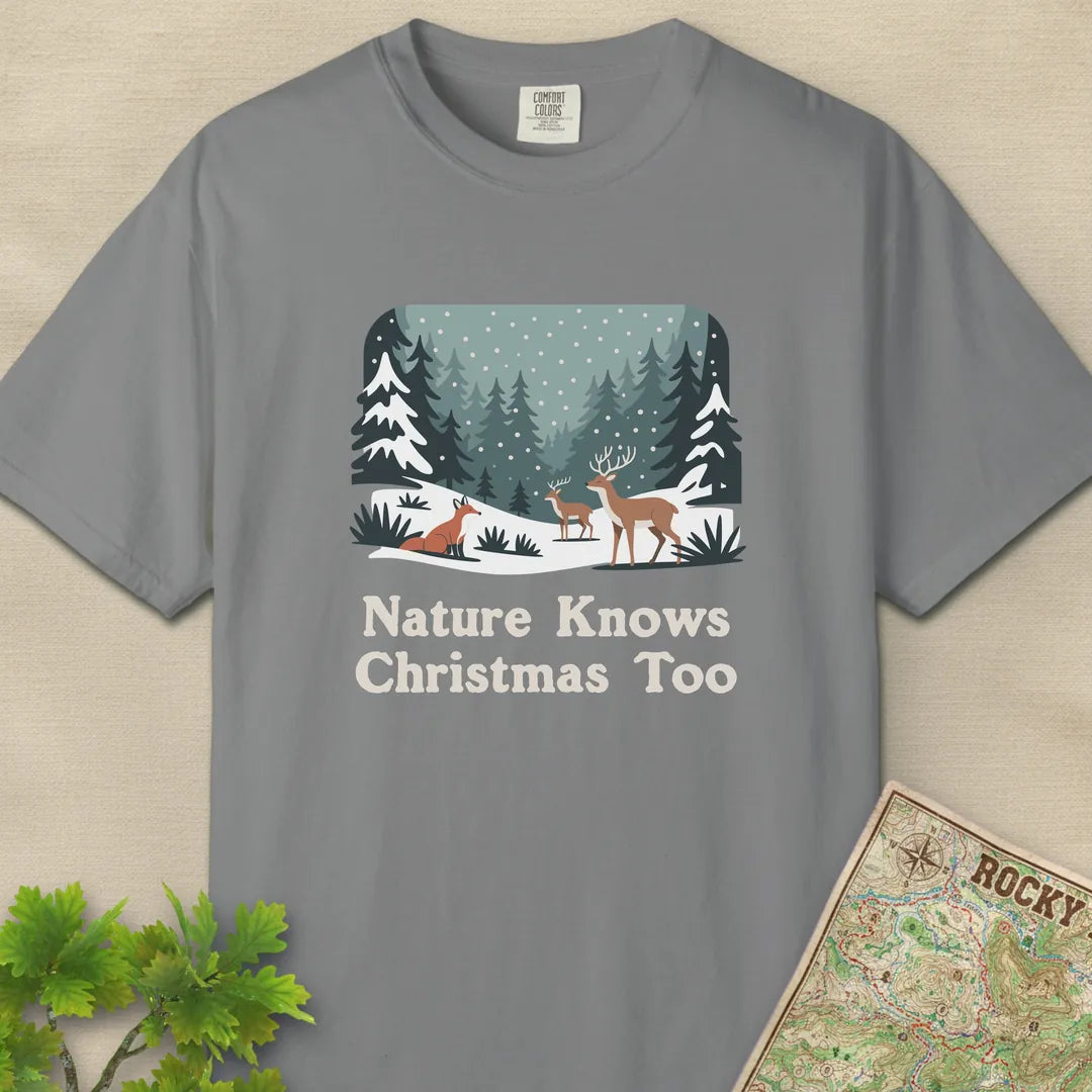 Nature Knows Christmas Too T-Shirt