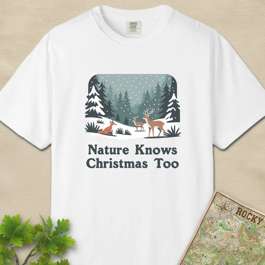 Nature Knows Christmas Too T-Shirt