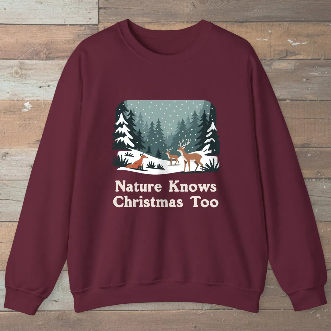Nature Knows Christmas Too Sweatshirt Maroon Outdoor Nature Tee