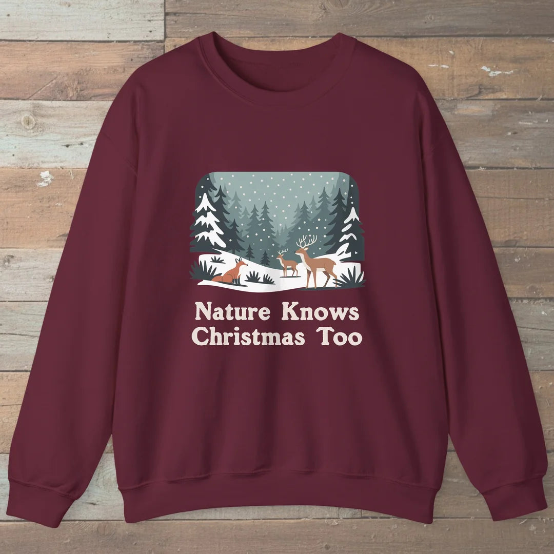 Nature Knows Christmas Too Sweatshirt