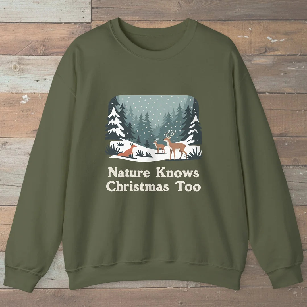 Nature Knows Christmas Too Sweatshirt
