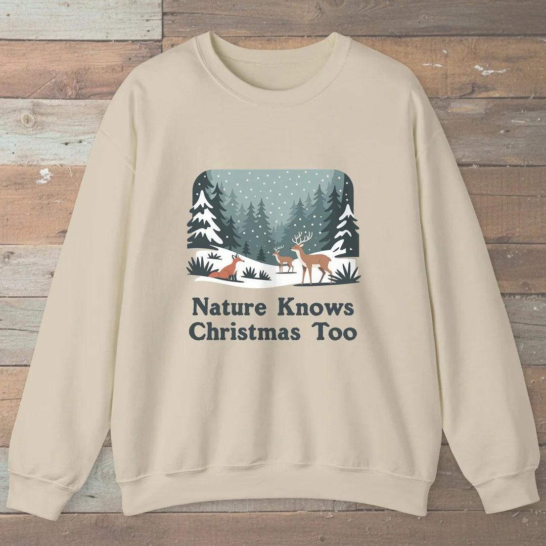 Nature Knows Christmas Too Sweatshirt